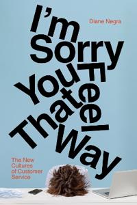Bokomslag för "I'm Sorry You Feel That Way"