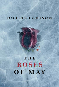 The Roses of May