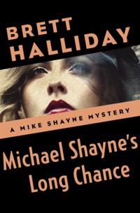 Michael Shayne's Long Chance