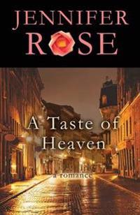 A Taste of Heaven