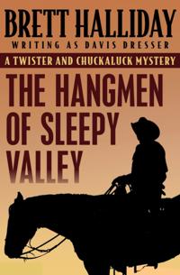 Hangmen of Sleepy Valley