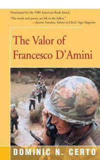 The Valor of Francesco D'Amini