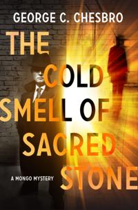 Cold Smell of Sacred Stone