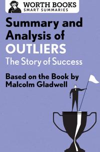 Summary and Analysis of Outliers: The Story of Success