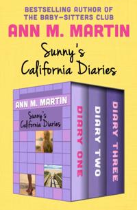 Sunny's California Diaries