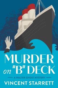Murder on "e;B"e; Deck