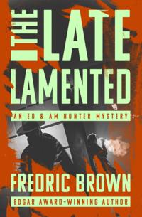 Late Lamented