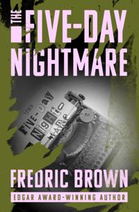 Five-Day Nightmare