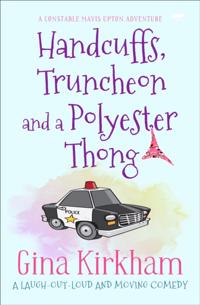 Handcuffs, Truncheon and a Polyester Thong