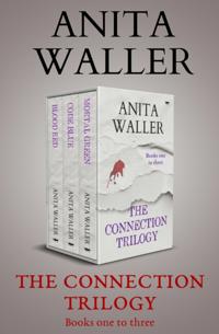 Connection Trilogy
