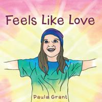 Feels Like Love