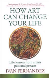 How Art Can Change Your Life