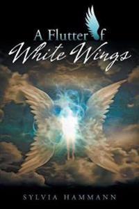 A Flutter of White Wings