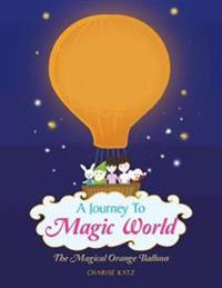 A Journey to Magic World
