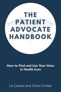 The Patient Advocate Handbook