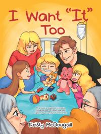 I Want &quote;It&quote; Too
