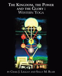 Kingdom, the Power and the Glory : Western Yoga