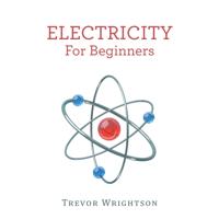 Electricity for Beginners