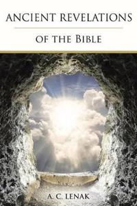Ancient Revelations of the Bible