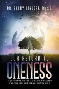 Kirjan kansi "Our Return to Oneness"