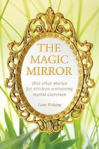 The Magic Mirror