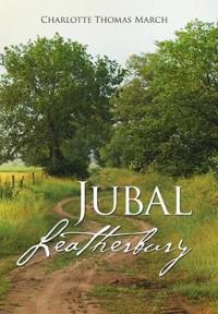 Bokomslag for "Jubal Leatherbury"