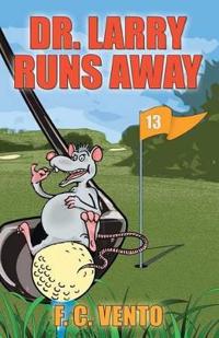 Dr. Larry runs away