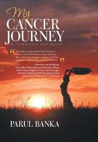Kirjan kansi "My Cancer Journey - A rendezvous with myself"
