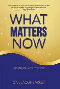 What Matters Now