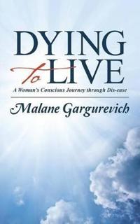 Dying to Live