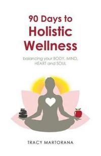 Bokomslag for "90 Days to Holistic Wellness"