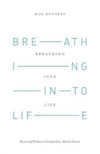 Bokomslag for "Breathing Into Life"