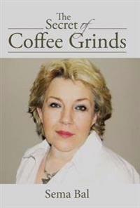 Kirjan kansi "The Secret of Coffee Grinds"