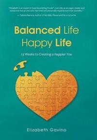Kirjan kansi "Balanced Life Happy Life"