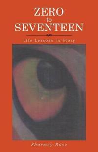 Zero to Seventeen