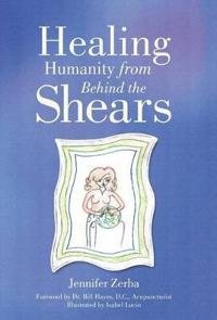 Bokomslag for "Healing Humanity from Behind the Shears"