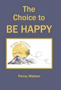 Bokomslag for "The Choice to Be Happy"