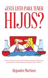 ¿Está Listo Para Tener Hijos?
