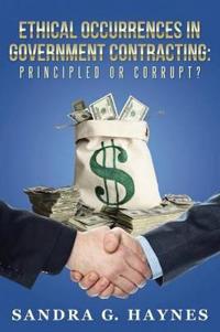 Bokomslag för "Ethical Occurrences in Government Contracting"