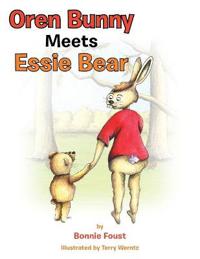Oren Bunny Meets Essie Bear