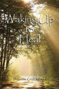 Kirjan kansi "Waking Up to Heal"