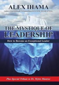 Bokomslag för "The Mystique of Leadership"