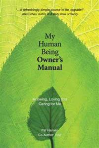Kirjan kansi "My Human Being Owner's Manual"