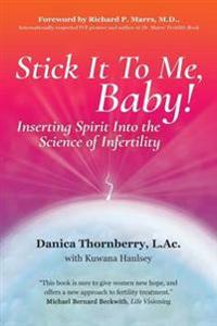 Stick It to Me, Baby!