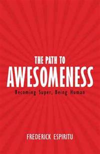 The Path to Awesomeness