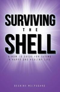 Surviving the Shell