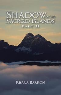 Bokomslag för "Shadow of the Sacred Islands"