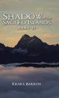 Bokomslag för "Shadow of the Sacred Islands"