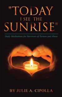 &quote;Today I See the Sunrise&quote;