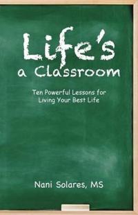 Bokomslag for "Life's a Classroom"